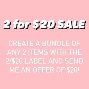 2/$20 SALE!!